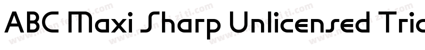ABC Maxi Sharp Unlicensed Trial Bol字体转换